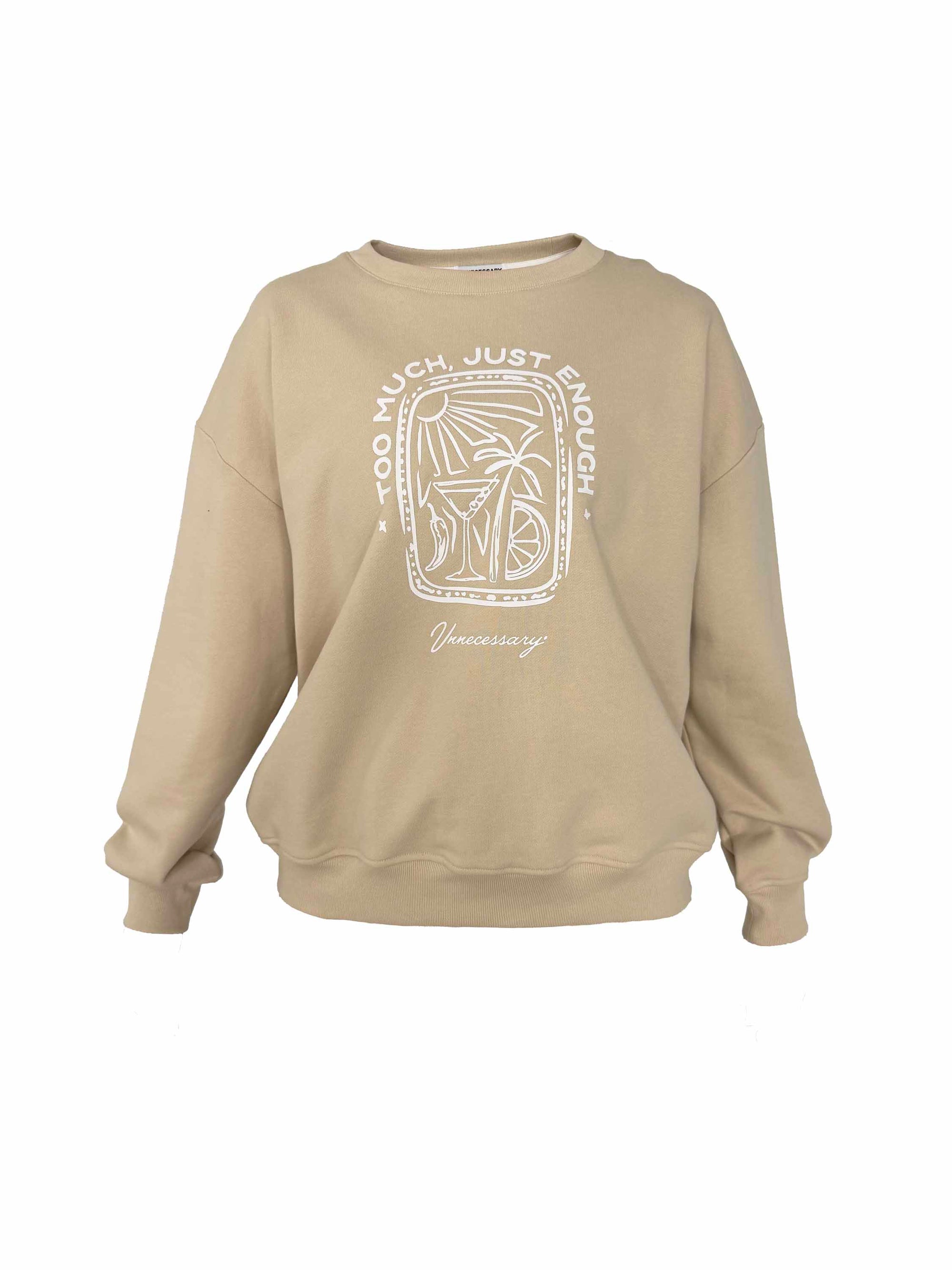 Too Much, Just Enough Crewneck